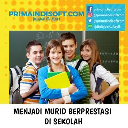 Tips Menjadi Siswa Berprestasi Di Sekolah! - Blog Primaindisoft