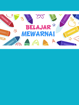 Mengapa Si Kecil Perlu Belajar Mewarnai?