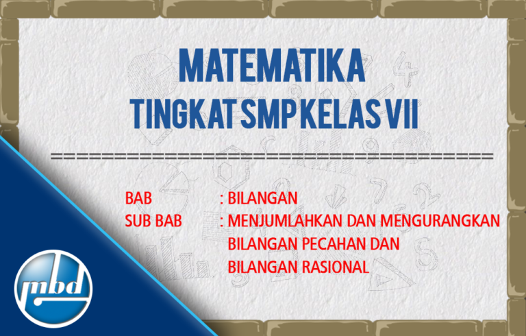 Materi Kelas 7 Menjumlahkan dan Mengurangkan Bilangan  